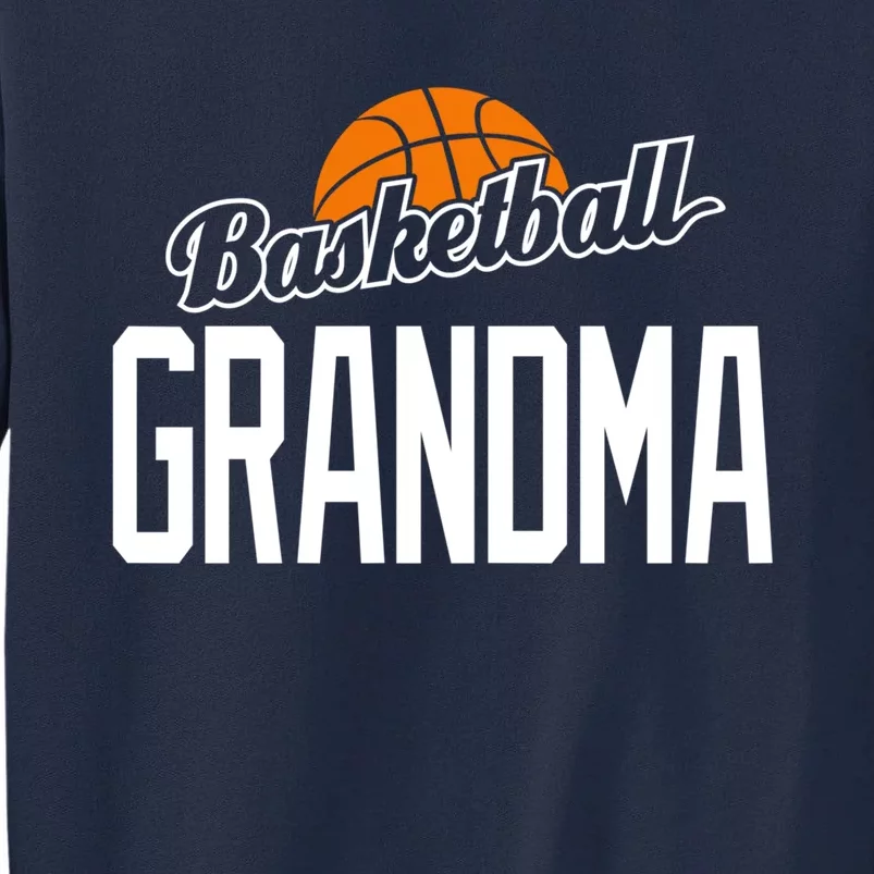 Basketball Grandma Hoop Sport Gift Tall Sweatshirt