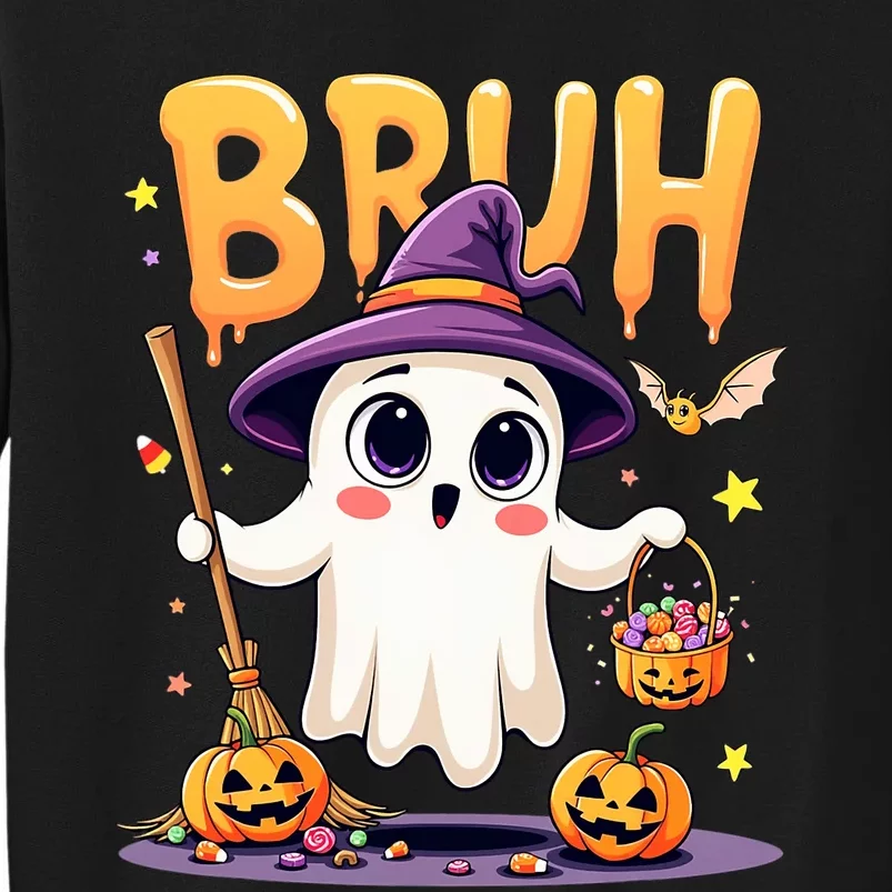 Bruh Ghost Halloween Trick Or Treat Funny Tall Sweatshirt