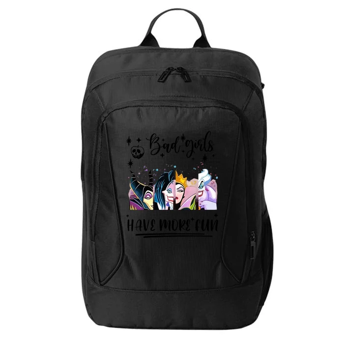 Bad Girl Have More Fun Night Out Vacations Villain Queen Witch City Backpack