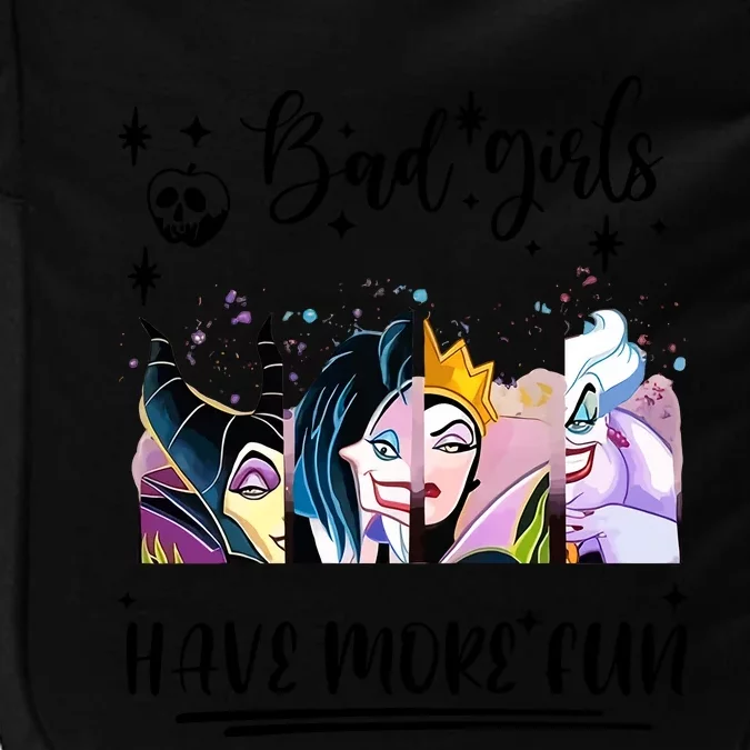 Bad Girl Have More Fun Night Out Vacations Villain Queen Witch Impact Tech Backpack