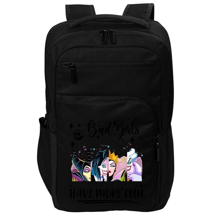 Bad Girl Have More Fun Night Out Vacations Villain Queen Witch Impact Tech Backpack