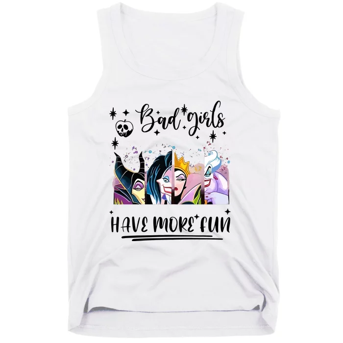 Bad Girl Have More Fun Night Out Vacations Villain Queen Witch Tank Top