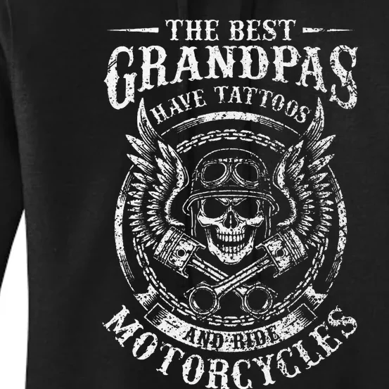 Best Grandpas Have Tattoos And Ride Motorcycles Biker Biking Women's Pullover Hoodie