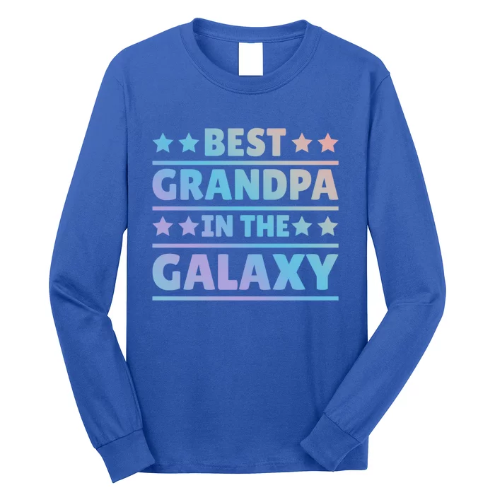 Best Grandpa In The Galaxy Cool Gift Long Sleeve Shirt