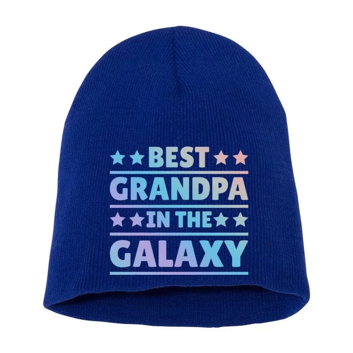 Best Grandpa In The Galaxy Cool Gift Short Acrylic Beanie