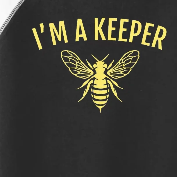 Beekeeper Gift Im A Keeper Toddler Fine Jersey T-Shirt