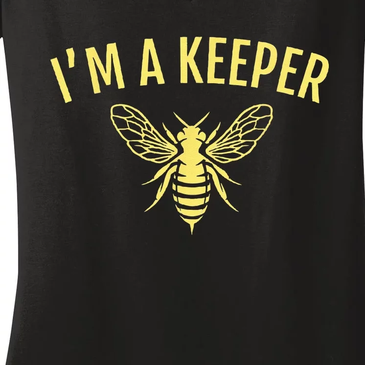 Beekeeper Gift Im A Keeper Women's V-Neck T-Shirt