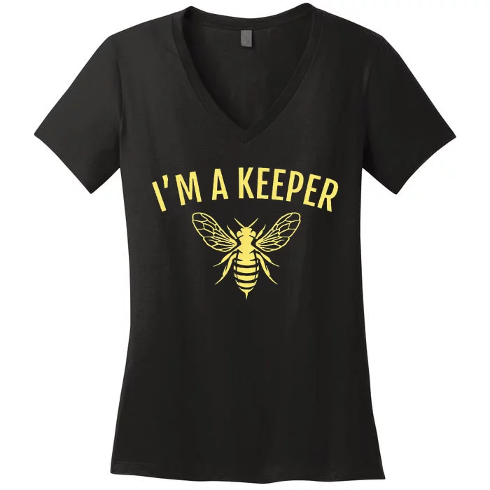 Beekeeper Gift Im A Keeper Women's V-Neck T-Shirt