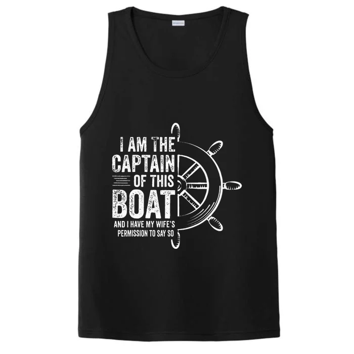 Boating Gifts I Am The Captain Of This Boat Sailing Skipper Performance Tank