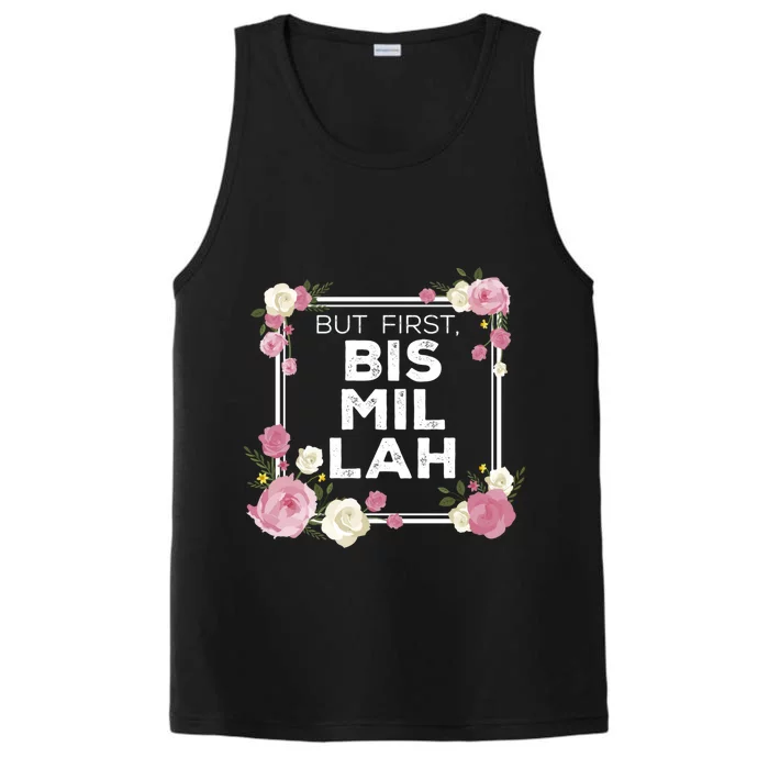 Bismillah Gift Islam Gift For Muslim Gift Performance Tank