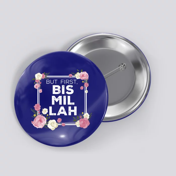 Bismillah Gift Islam Gift For Muslim Gift Button