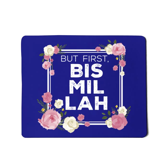 Bismillah Gift Islam Gift For Muslim Gift Mousepad