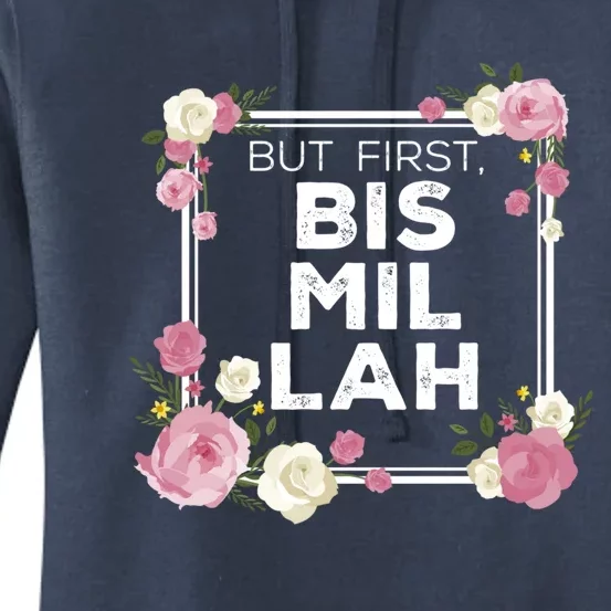 Bismillah Gift Islam Gift For Muslim Gift Women's Pullover Hoodie