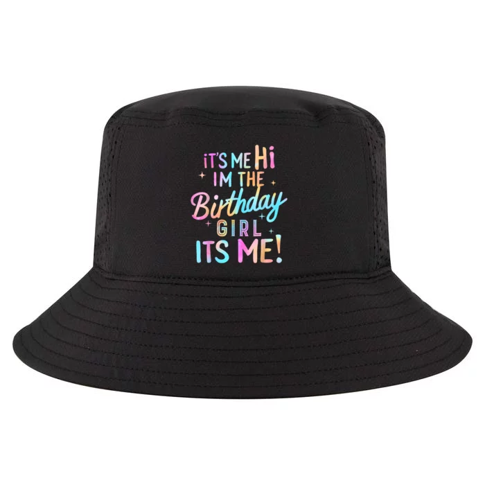 Birthday Girl Its Me Hi Im The Birthday Girl Its Me Birthday Cool Comfort Performance Bucket Hat