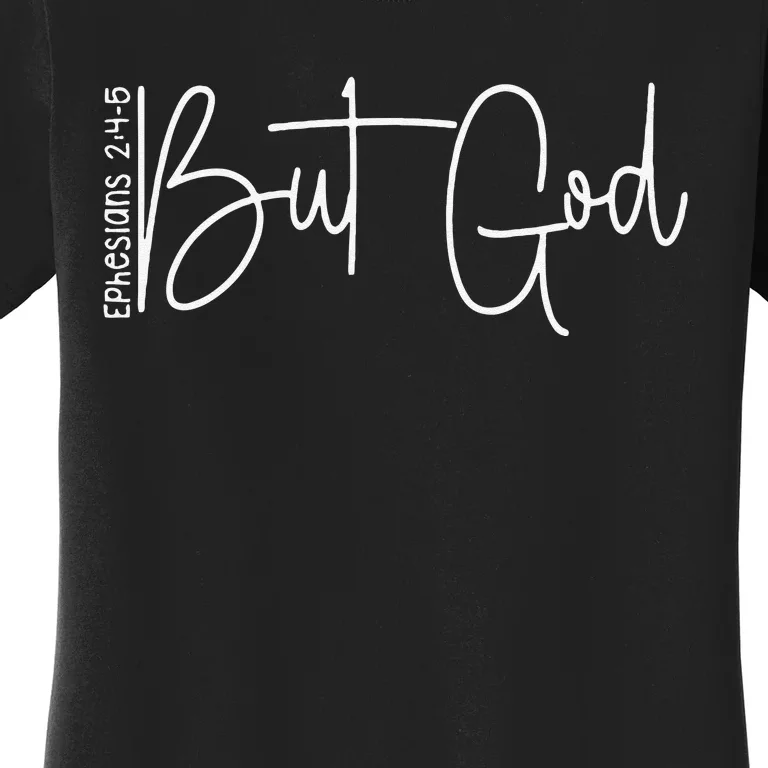 But God is Good Lover Christian Believers God Women's T-Shirt