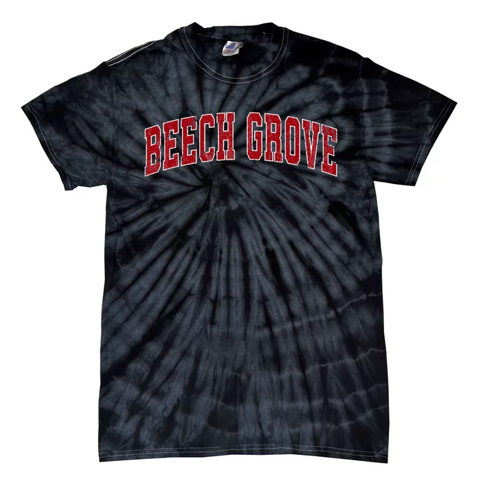 Beech Grove Indiana In Vintage Sports Design Red Design Tie-Dye T-Shirt