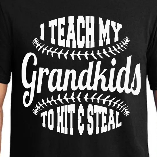 Baseball Grandpa I Teach My Grand To Hit And Steal Pajama Set