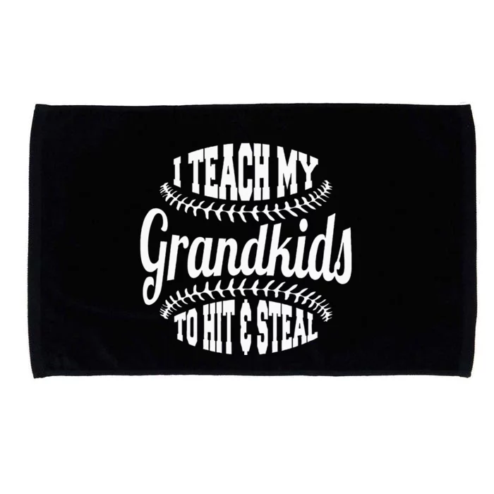 Baseball Grandpa I Teach My Grand To Hit And Steal Microfiber Hand Towel