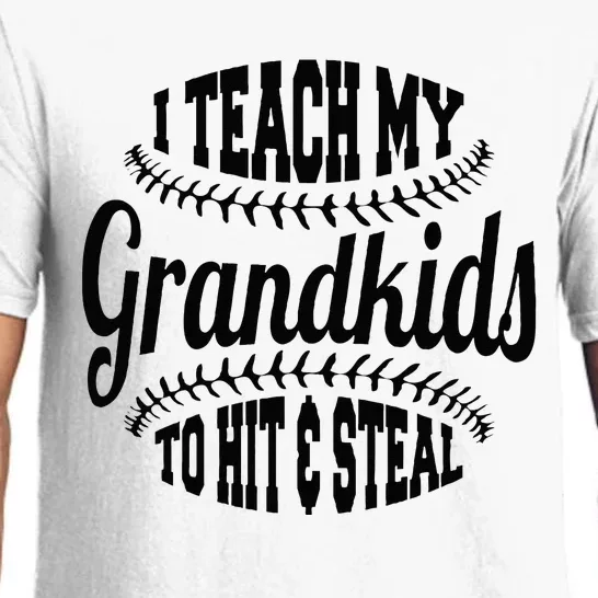 Baseball Grandpa I Teach My Grandkids To Hit And Steal Pajama Set