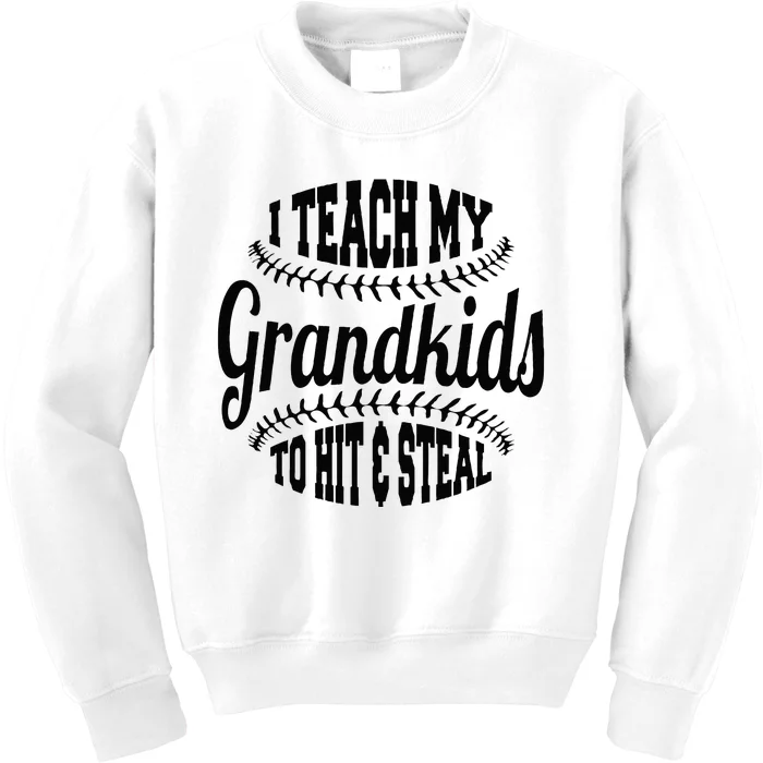 Baseball Grandpa I Teach My Grandkids To Hit And Steal Kids Sweatshirt