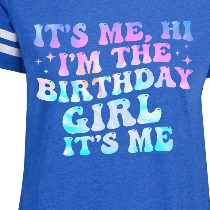 Birthday Girl Its Me Hi Im The Birthday Girl Its Me Birthday Enza Ladies Jersey Football T-Shirt