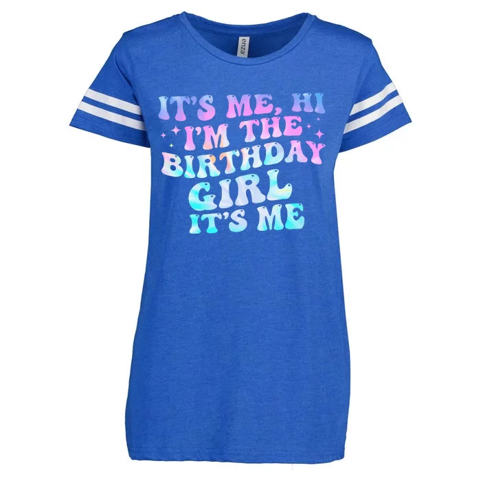 Birthday Girl Its Me Hi Im The Birthday Girl Its Me Birthday Enza Ladies Jersey Football T-Shirt