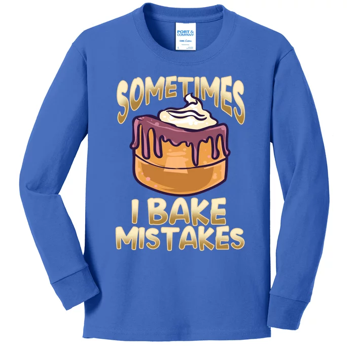 Baker Gift I Bake Mistakes Funny Baking Gift Kids Long Sleeve Shirt