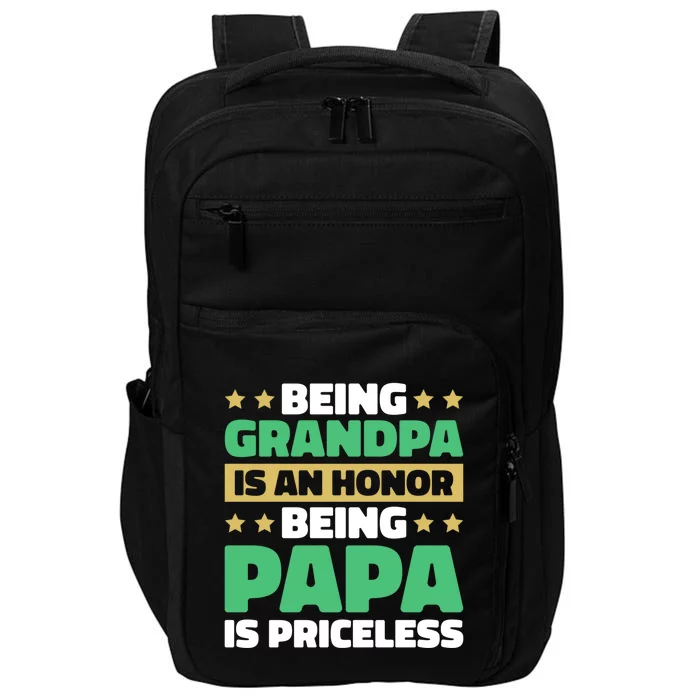 Being Grandpa Is An Honor Being Papa For Father's Day Cool Gift Impact Tech Backpack