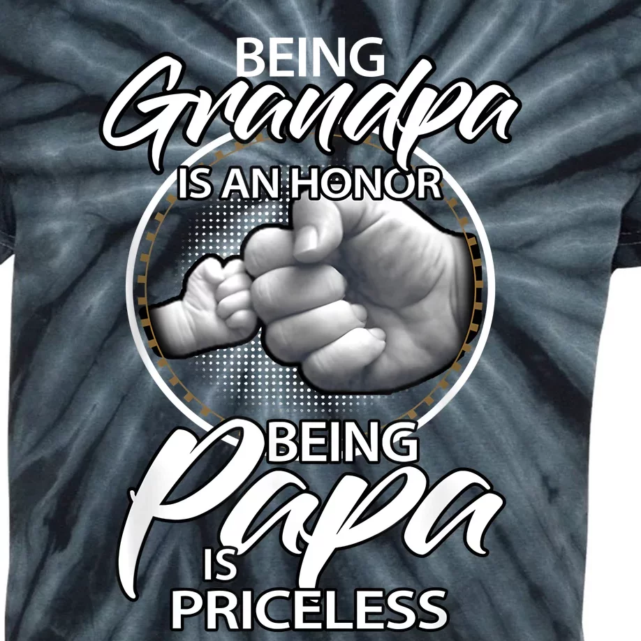 Being Grandpa Is An Honor Being Papa Is Priceless Kids Tie-Dye T-Shirt