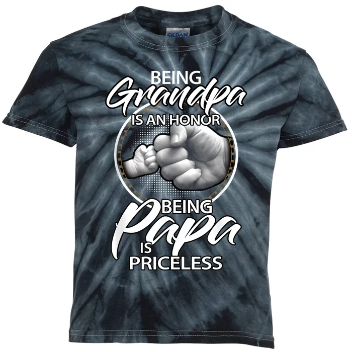 Being Grandpa Is An Honor Being Papa Is Priceless Kids Tie-Dye T-Shirt