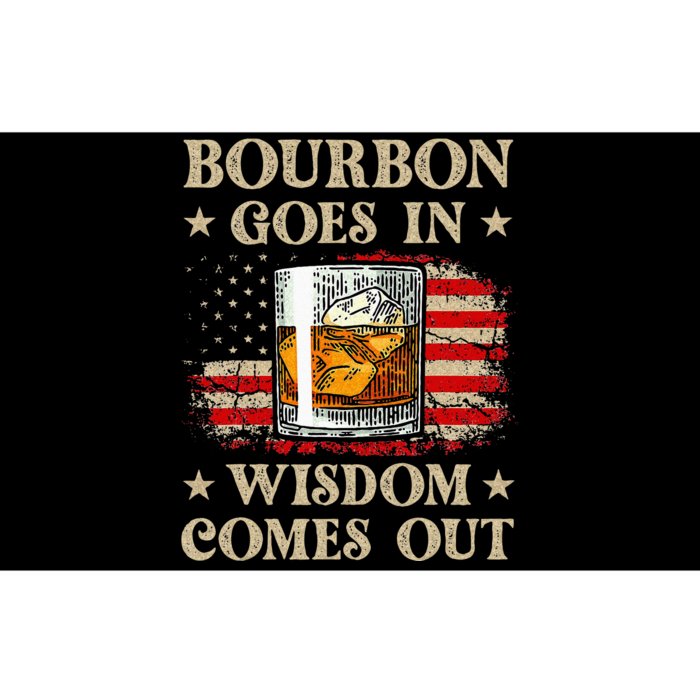 Bourbon Goes In Wisdom Comes Out Funny Drinking Bumper Sticker