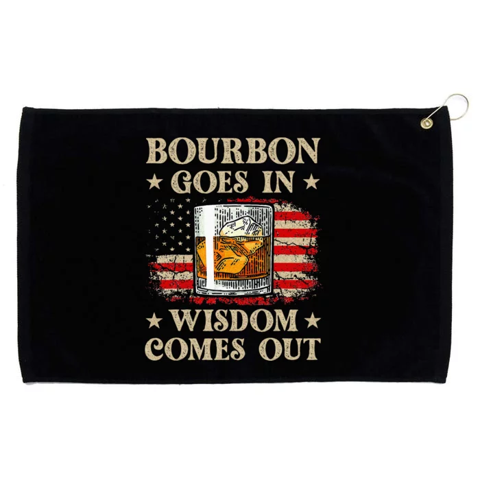 Bourbon Goes In Wisdom Comes Out Funny Drinking Grommeted Golf Towel