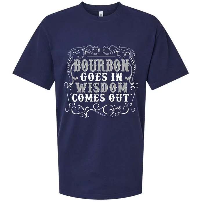 Bourbon Goes In Wisdom Comes Out Sueded Cloud Jersey T-Shirt