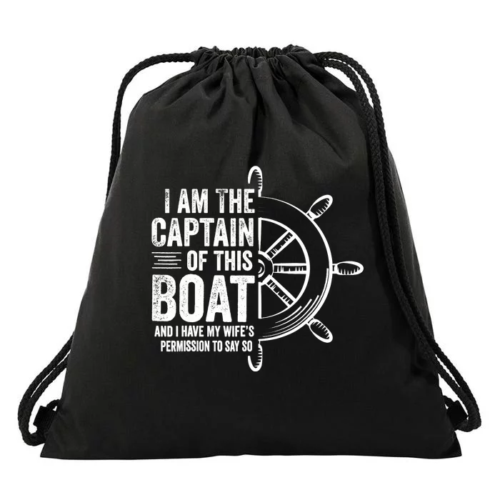 Boating Gifts I Am The Captain Of This Boat Sailing Skipper Drawstring Bag