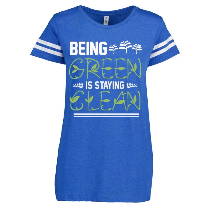 Being Green Is Staying Clean Gift Enza Ladies Jersey Football T-Shirt