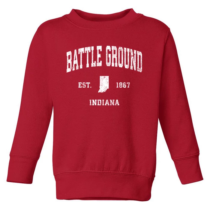 Battle Ground Indiana In Vintage Athletic Sports Toddler Sweatshirt