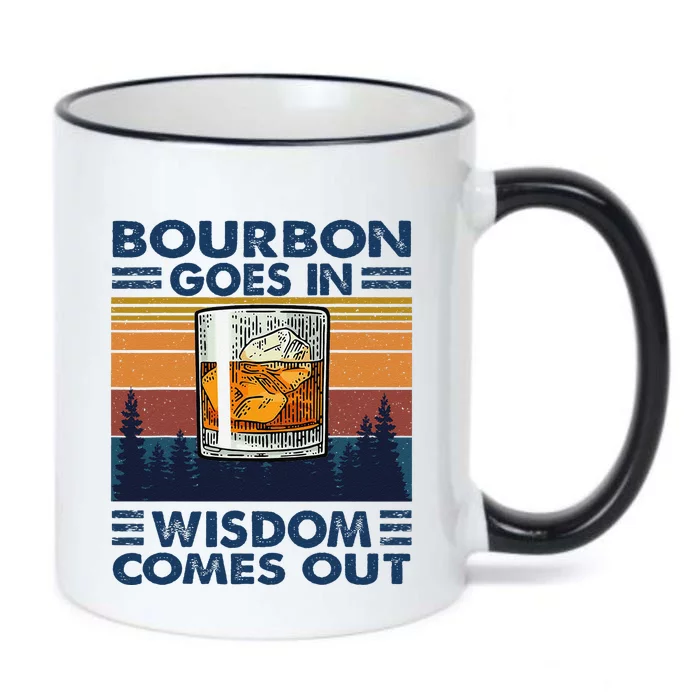 Bourbon Goes In Wisdom Comes Out Bourbon Drinking Lover Gift Black Color Changing Mug