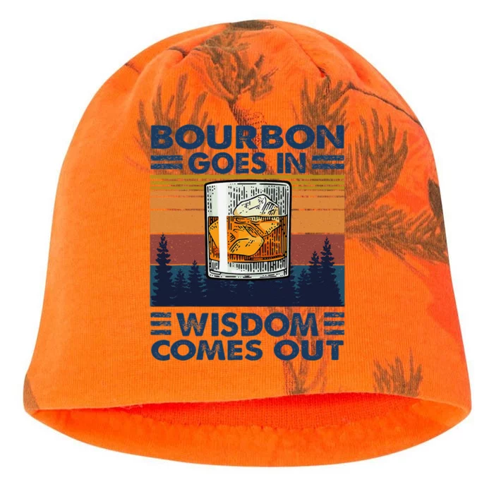 Bourbon Goes In Wisdom Comes Out Bourbon Drinking Lover Gift Kati - Camo Knit Beanie