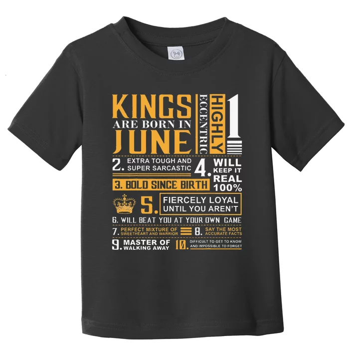 Birthday Gifts Kings are Born In June Toddler T-Shirt