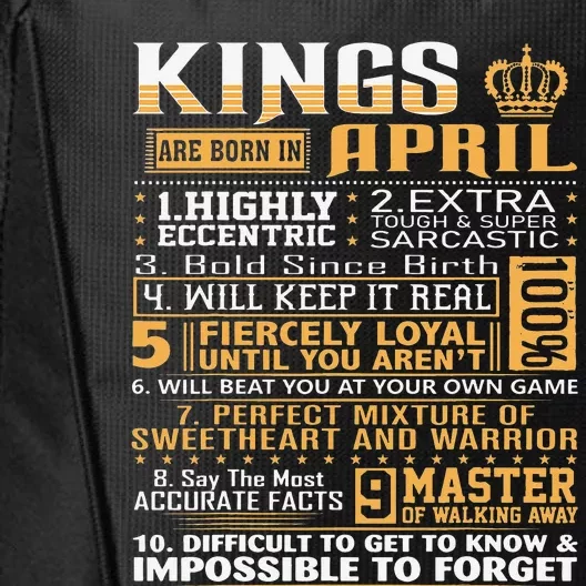 Birthday Gifts Kings Are Born In April City Backpack