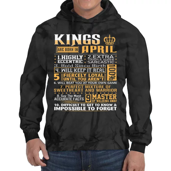 Birthday Gifts Kings Are Born In April Tie Dye Hoodie