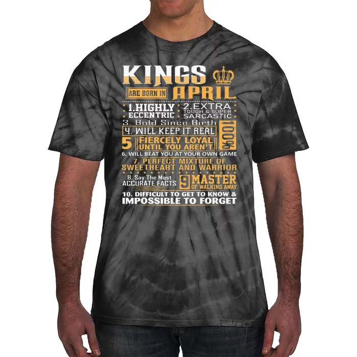 Birthday Gifts Kings Are Born In April Tie-Dye T-Shirt