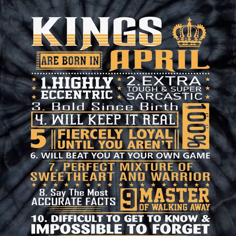 Birthday Gifts Kings Are Born In April Tie-Dye T-Shirt