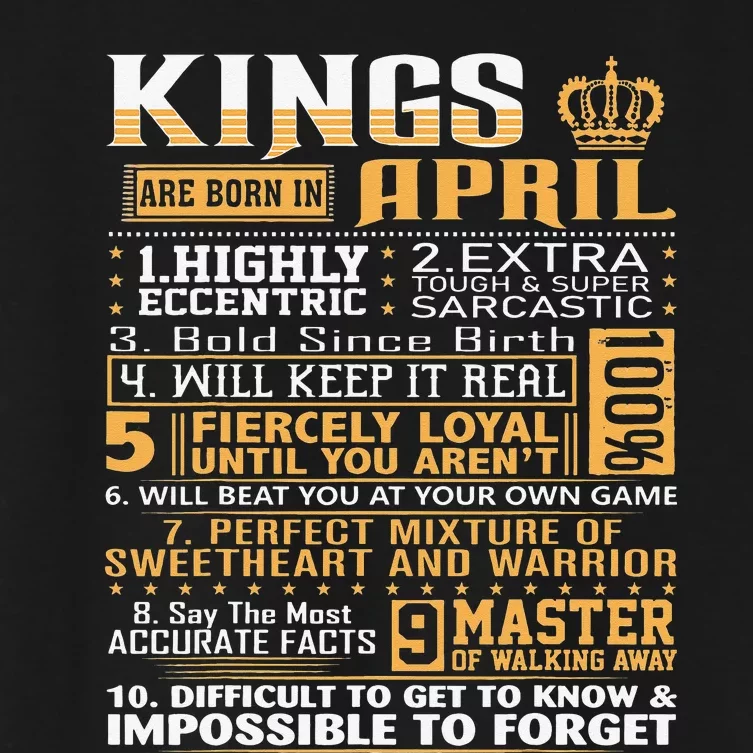 Birthday Gifts Kings Are Born In April Women's Crop Top Tee