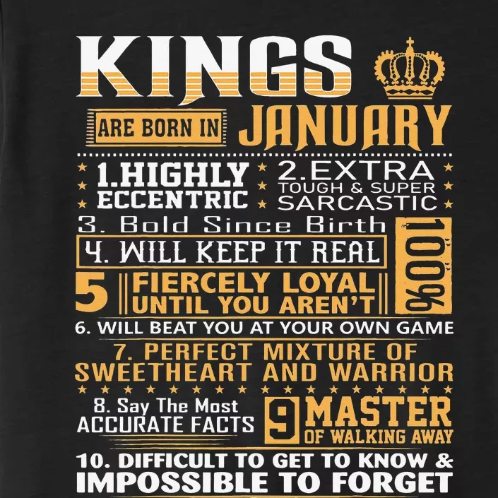 Birthday Gifts Kings Are Born In January ChromaSoft Performance T-Shirt