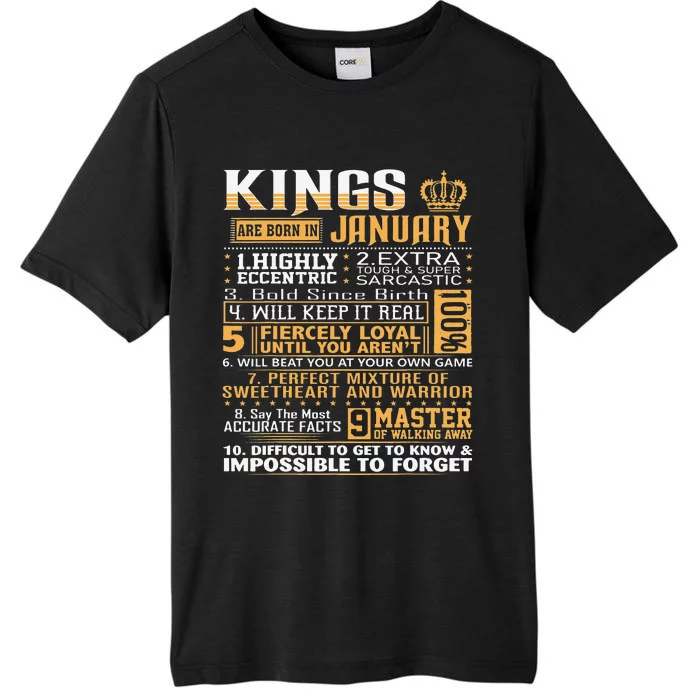 Birthday Gifts Kings Are Born In January ChromaSoft Performance T-Shirt