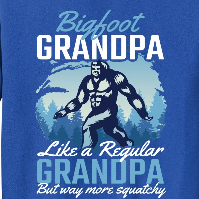 Bigfoot Grandpa Like A Regular Grandpa But Way More Squatchy Gift Sweatshirt