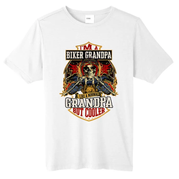 Biker Grandpa Like A Normal Grandpa But Cooler ChromaSoft Performance T-Shirt