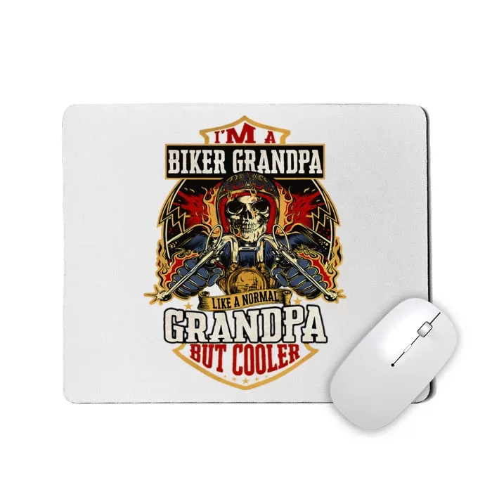 Biker Grandpa Like A Normal Grandpa But Cooler Mousepad