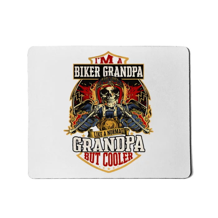 Biker Grandpa Like A Normal Grandpa But Cooler Mousepad